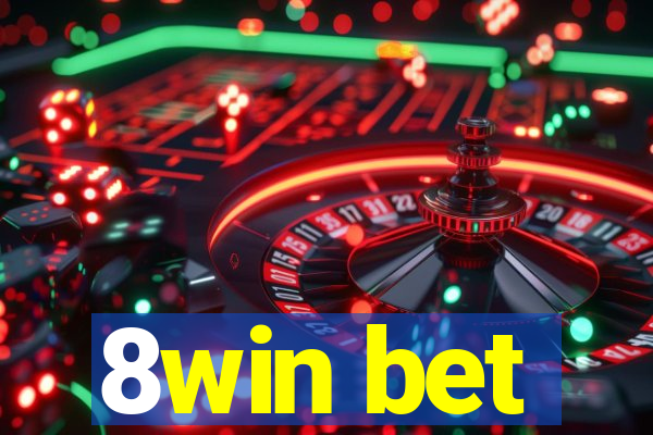 8win bet